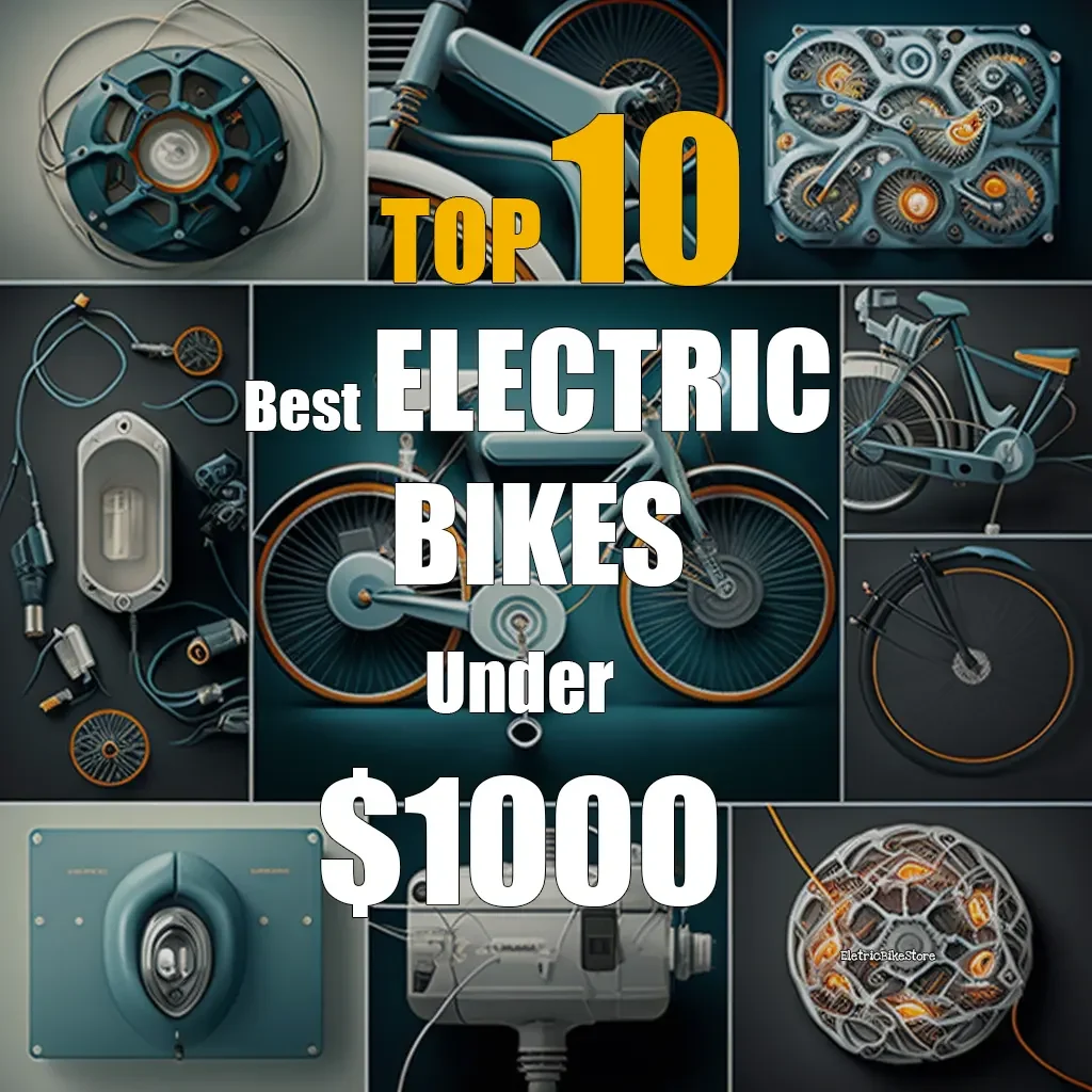 Top 10 Electric Bikes Under $1000