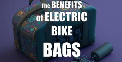 The Benefits of Electric Bike Bags